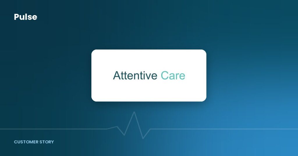 Attentive Care